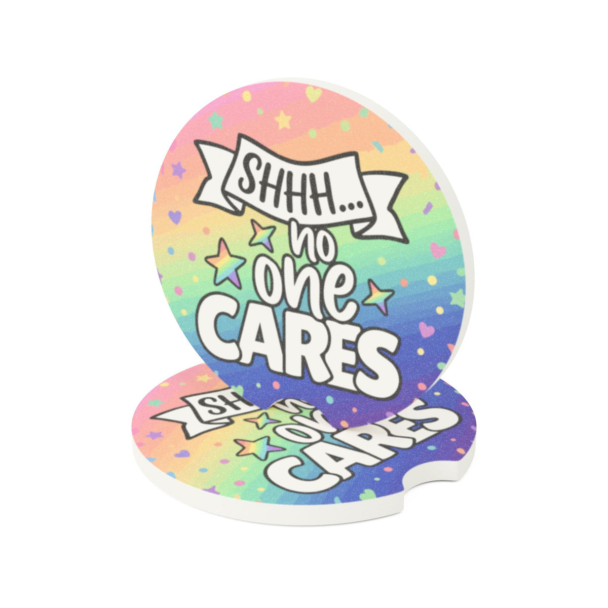 Shhh... No One Cares