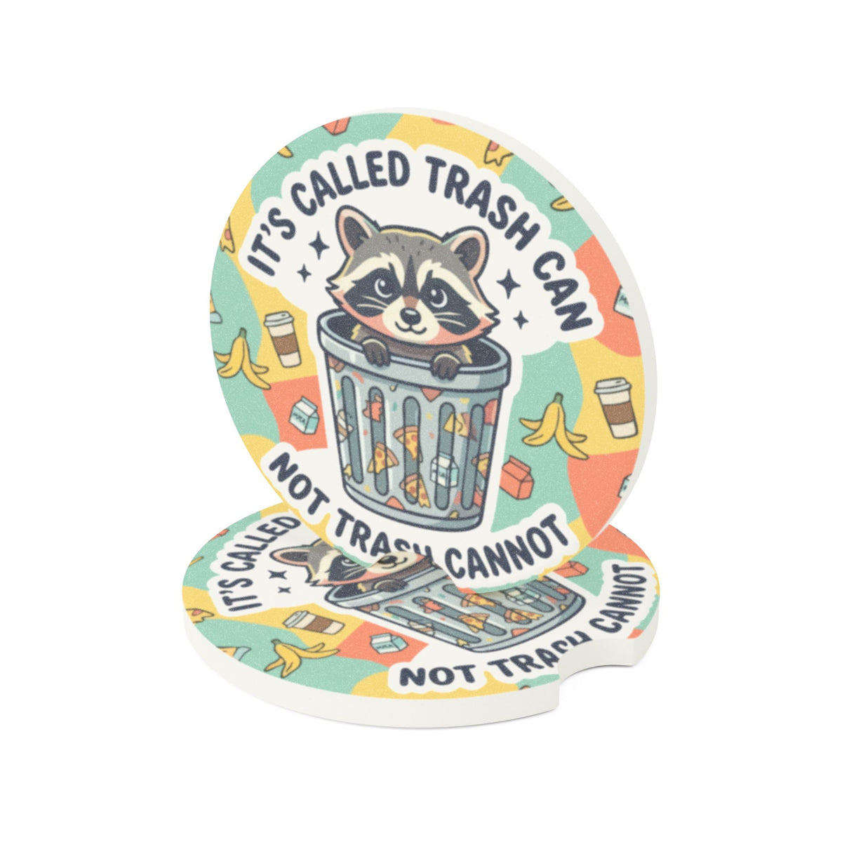 It's Called Trash Can, Not Trash Cannot