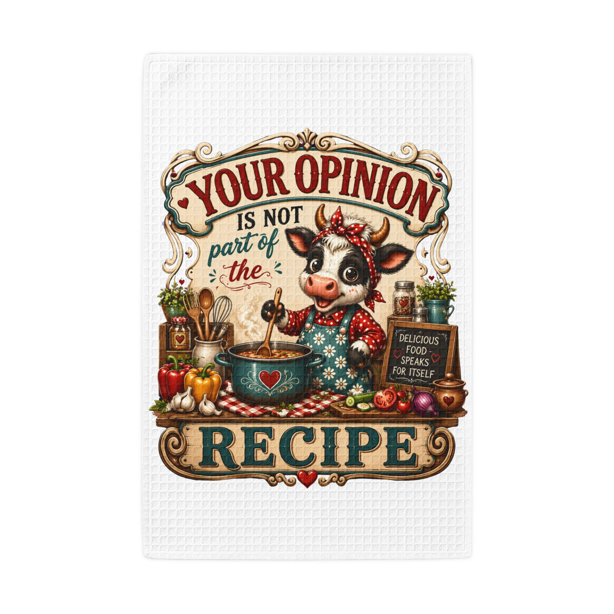 Your Opinion Is Not Part of the Recipe