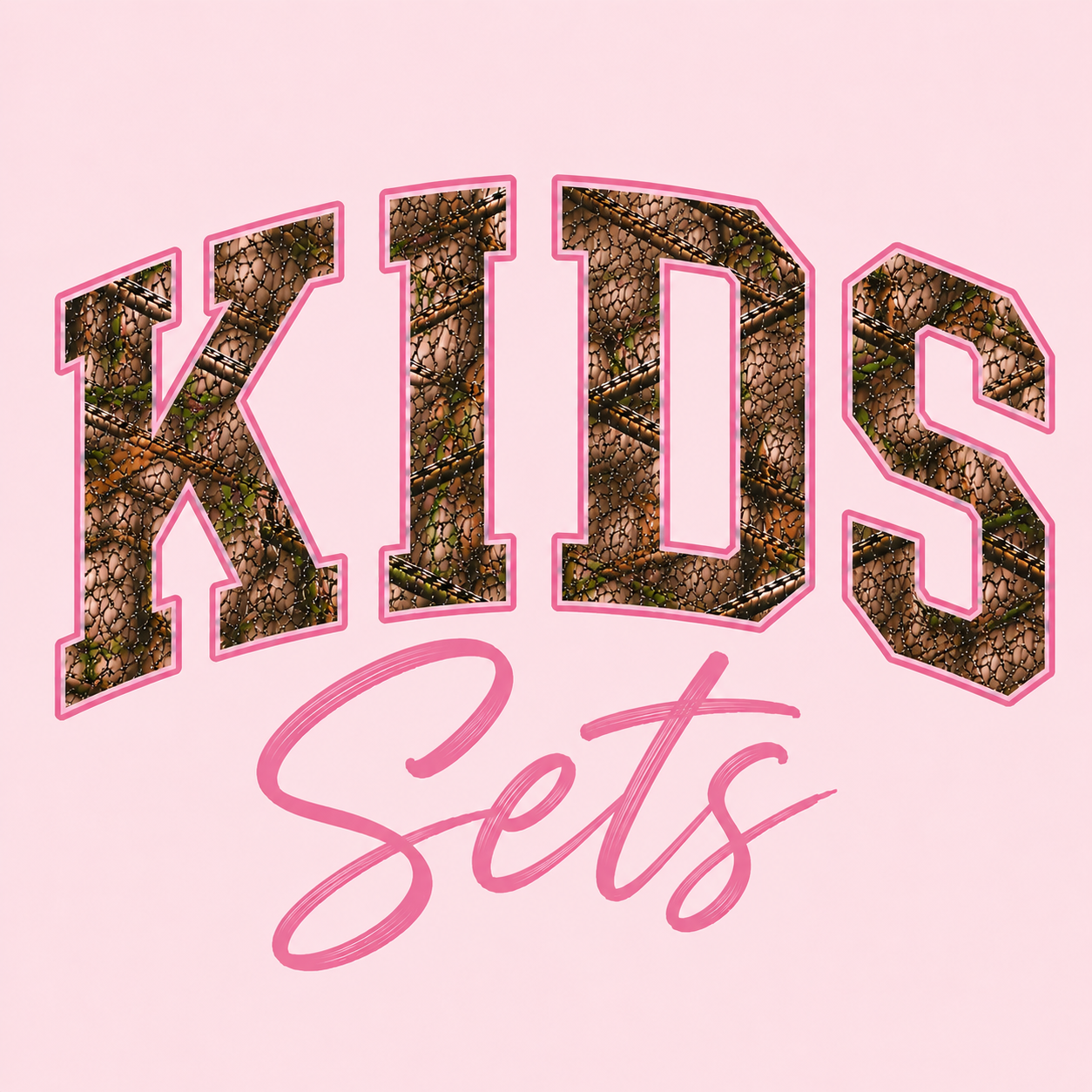 KIDS SETS