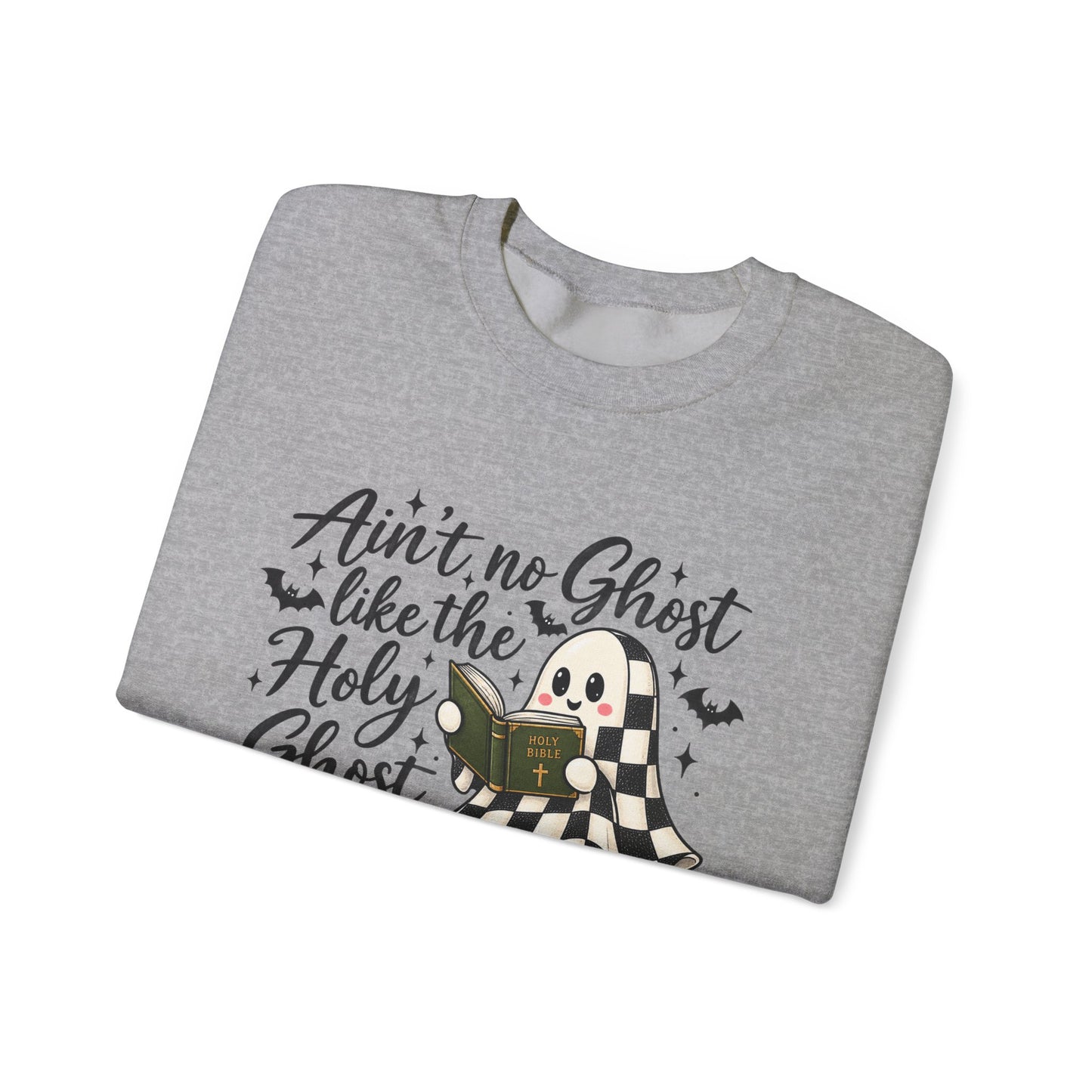 Ain’t No Ghost Like the Holy Ghost Halloween Sweatshirt