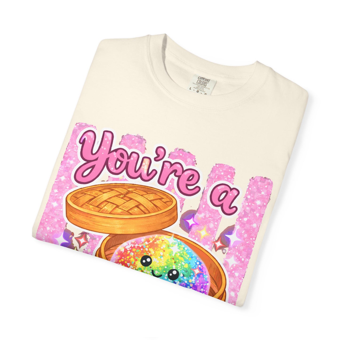 You’re a Glitter Dumpling T-Shirt — Cute Kawaii Food Graphic Tee