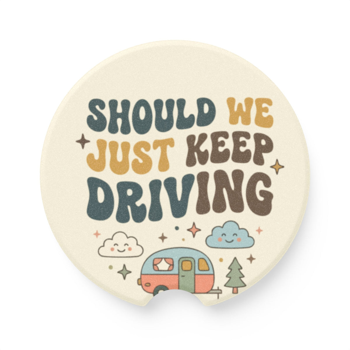 Should We Just Keep Driving