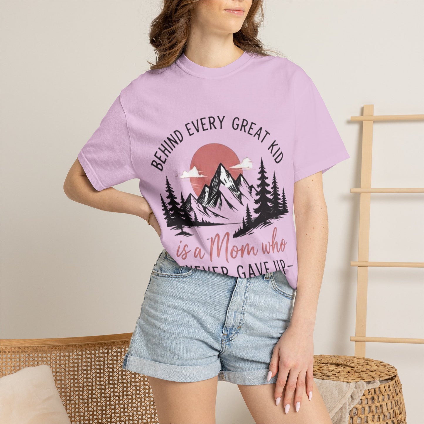 Mom Who Never Gave Up T-Shirt — 'Behind Every Great Kid' Inspirational Mother's Day Tee