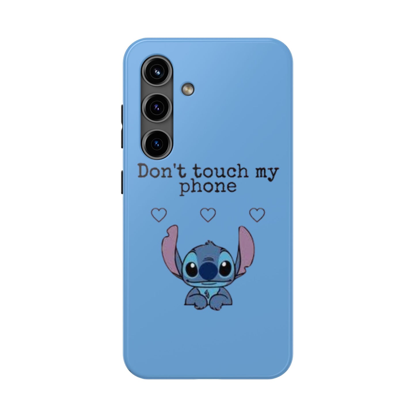 Don’t Touch My Phone (Stitch)