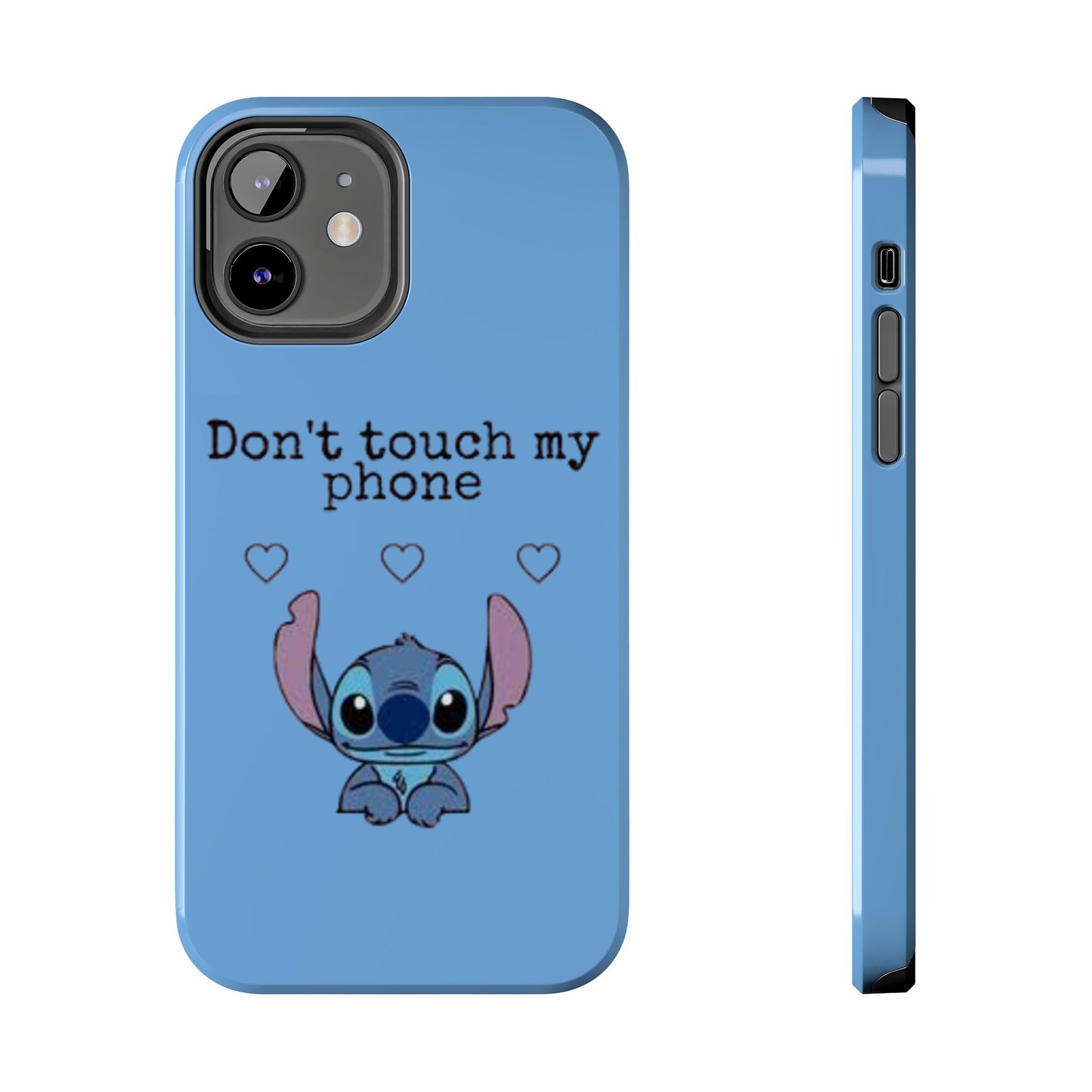Don’t Touch My Phone (Stitch)
