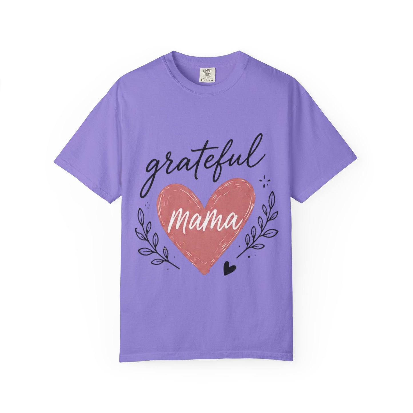 Grateful Mama T-Shirt
