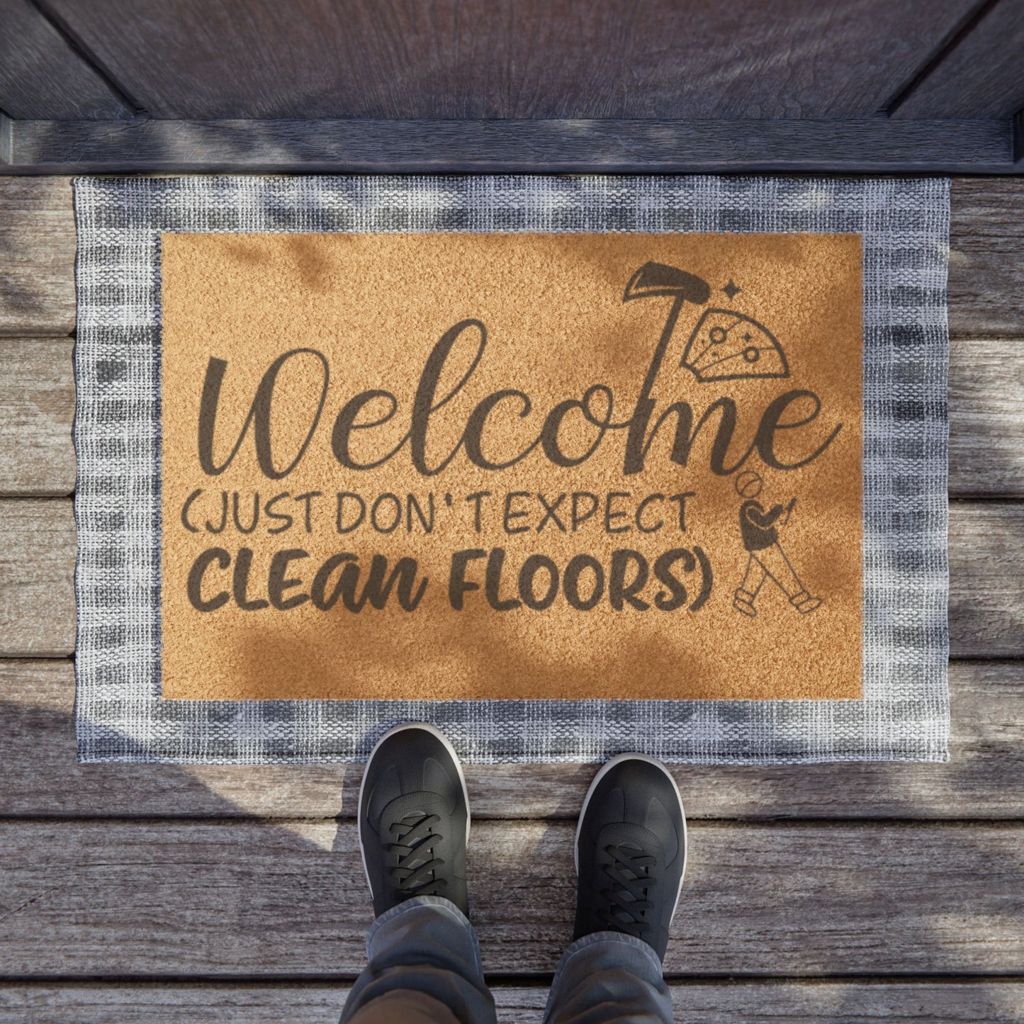Welcome Doormat — "Welcome (Just Don’t Expect Clean Floors)" Funny Home Entrance Mat