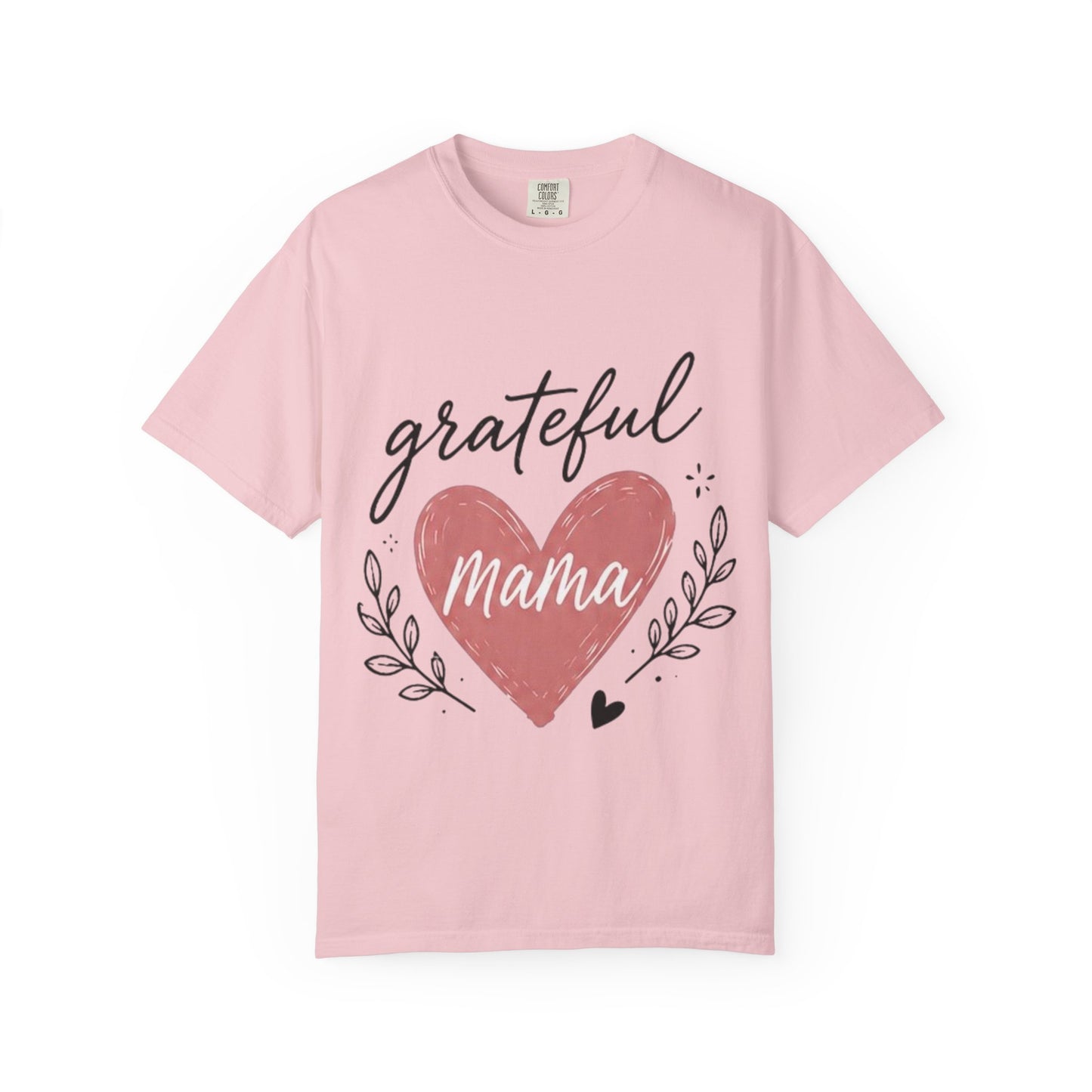Grateful Mama T-Shirt