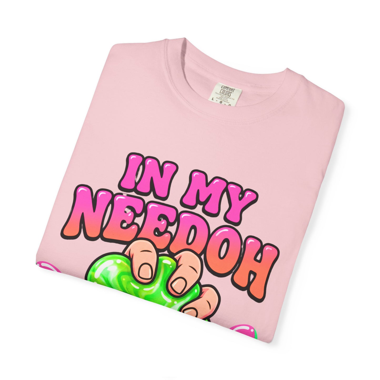 In My Needoh Era T-Shirt — Funny Satisfying Slime Graphic Tee