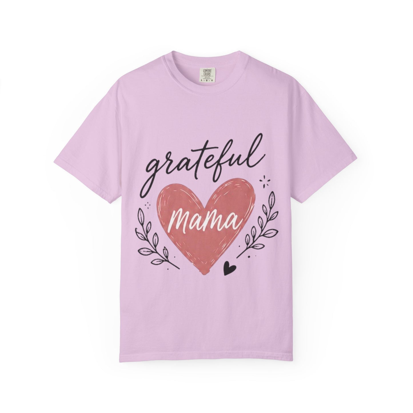 Grateful Mama T-Shirt