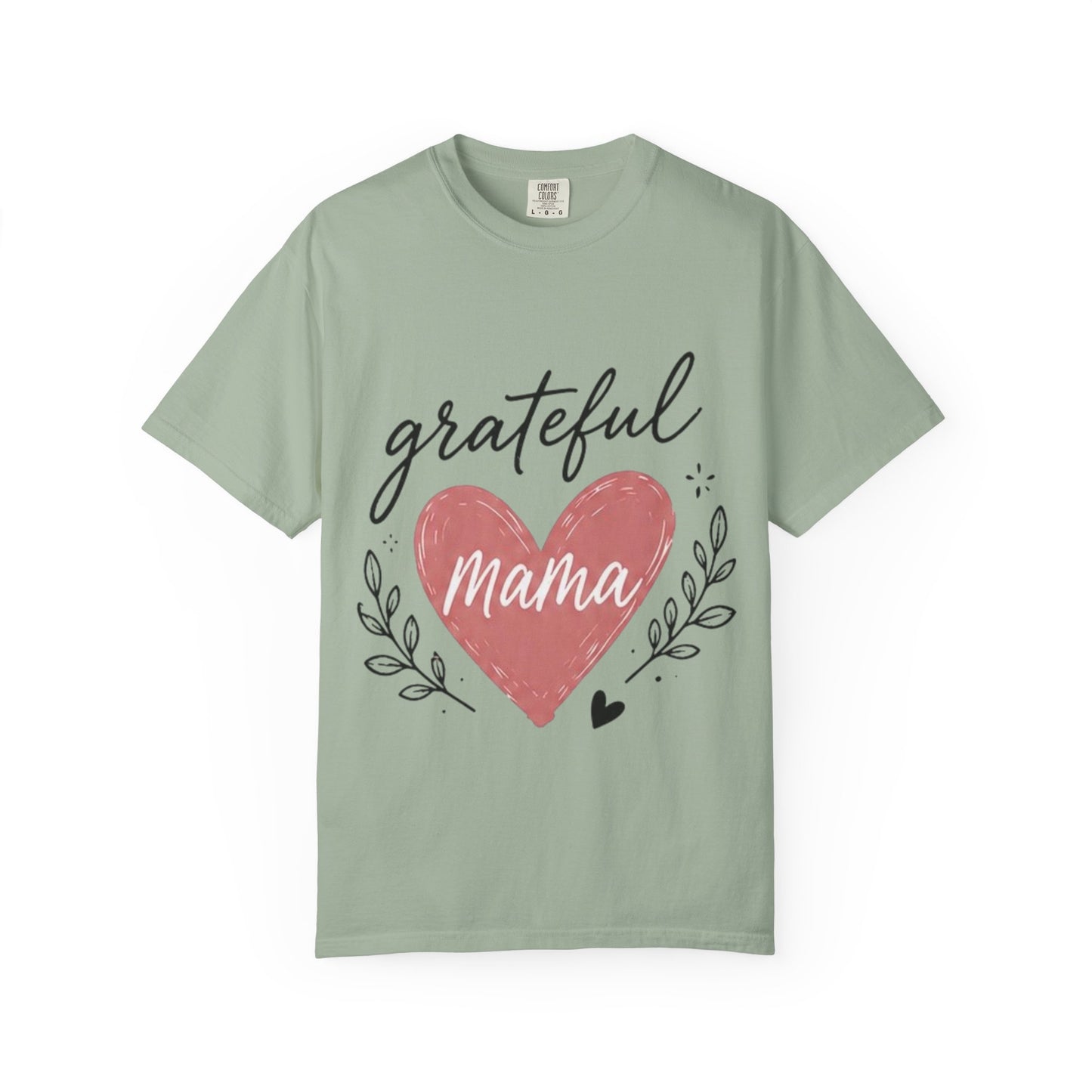 Grateful Mama T-Shirt