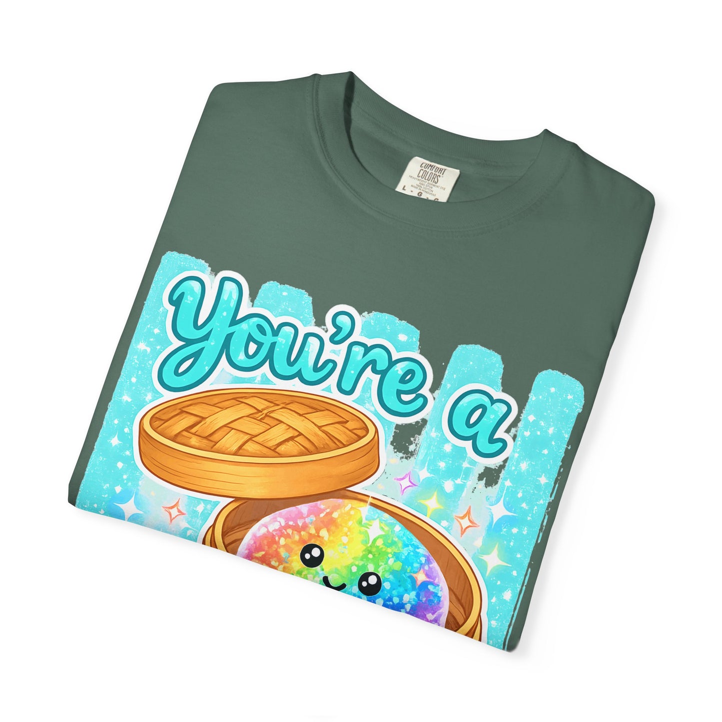 You’re a Glitter Dumpling T-Shirt
