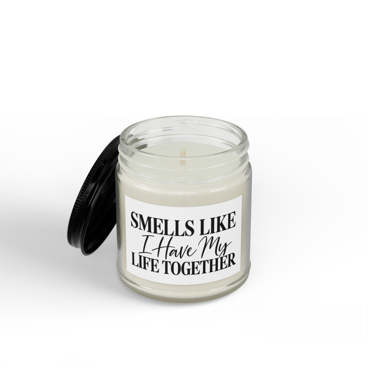 Smells Like I Have My Life Together