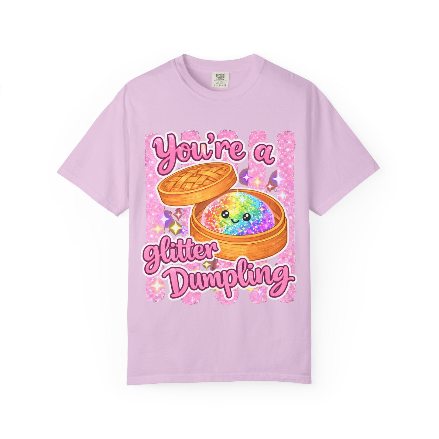You’re a Glitter Dumpling T-Shirt — Cute Kawaii Food Graphic Tee