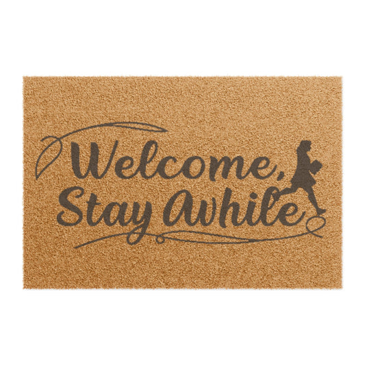 Welcome Stay Awhile Coir Doormat — Rustic Front Door Welcome Mat