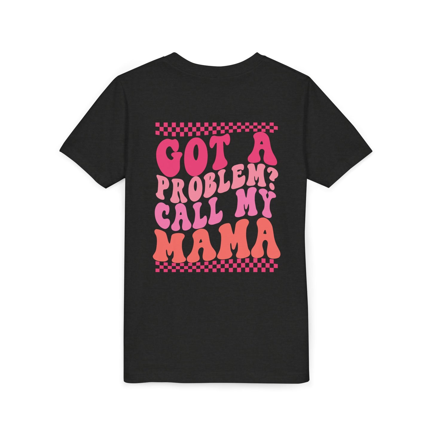 Youth Tee — "Got a Problem? Call My Mama" Pink Retro Kids T‑Shirt