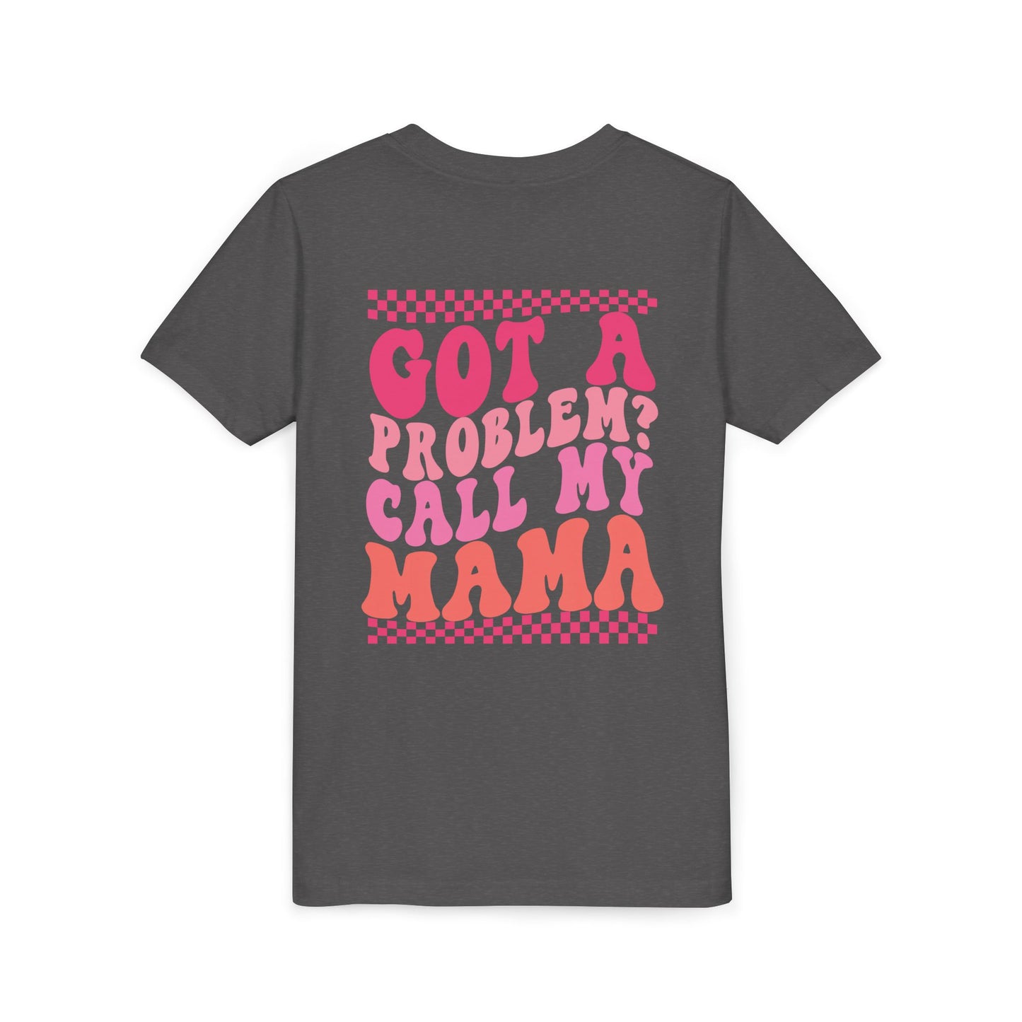 Youth Tee — "Got a Problem? Call My Mama" Pink Retro Kids T‑Shirt