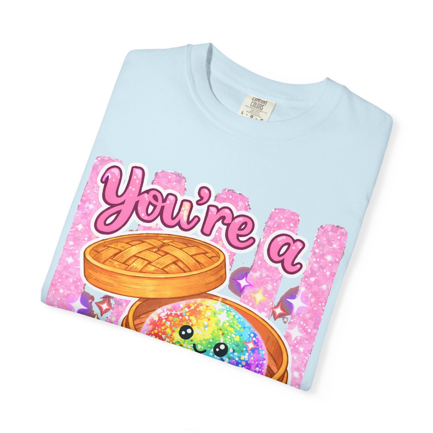 You’re a Glitter Dumpling T-Shirt — Cute Kawaii Food Graphic Tee