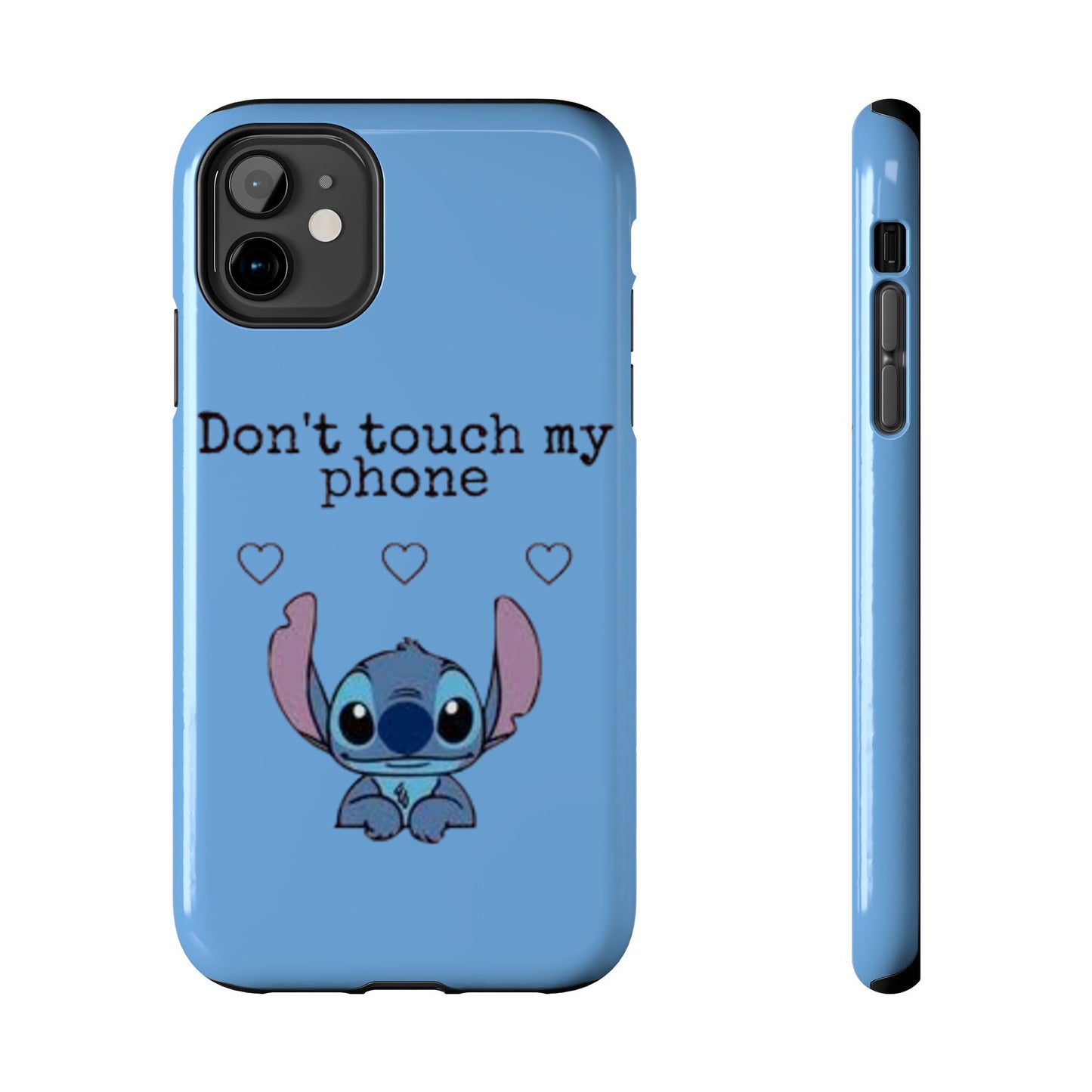 Don’t Touch My Phone (Stitch)
