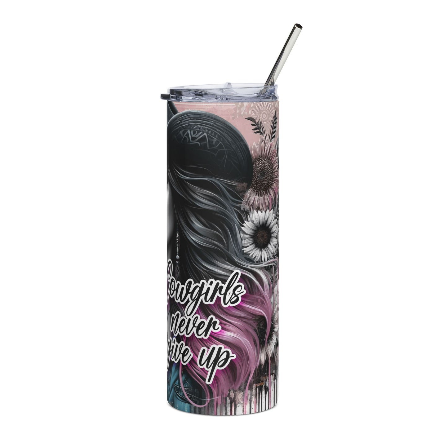 Cowgirl Never Gives Up Stainless Steel 20oz Tumbler — Sunflower Cowgirl Travel Cup