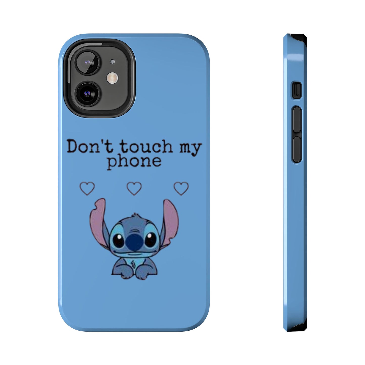 Don’t Touch My Phone (Stitch)