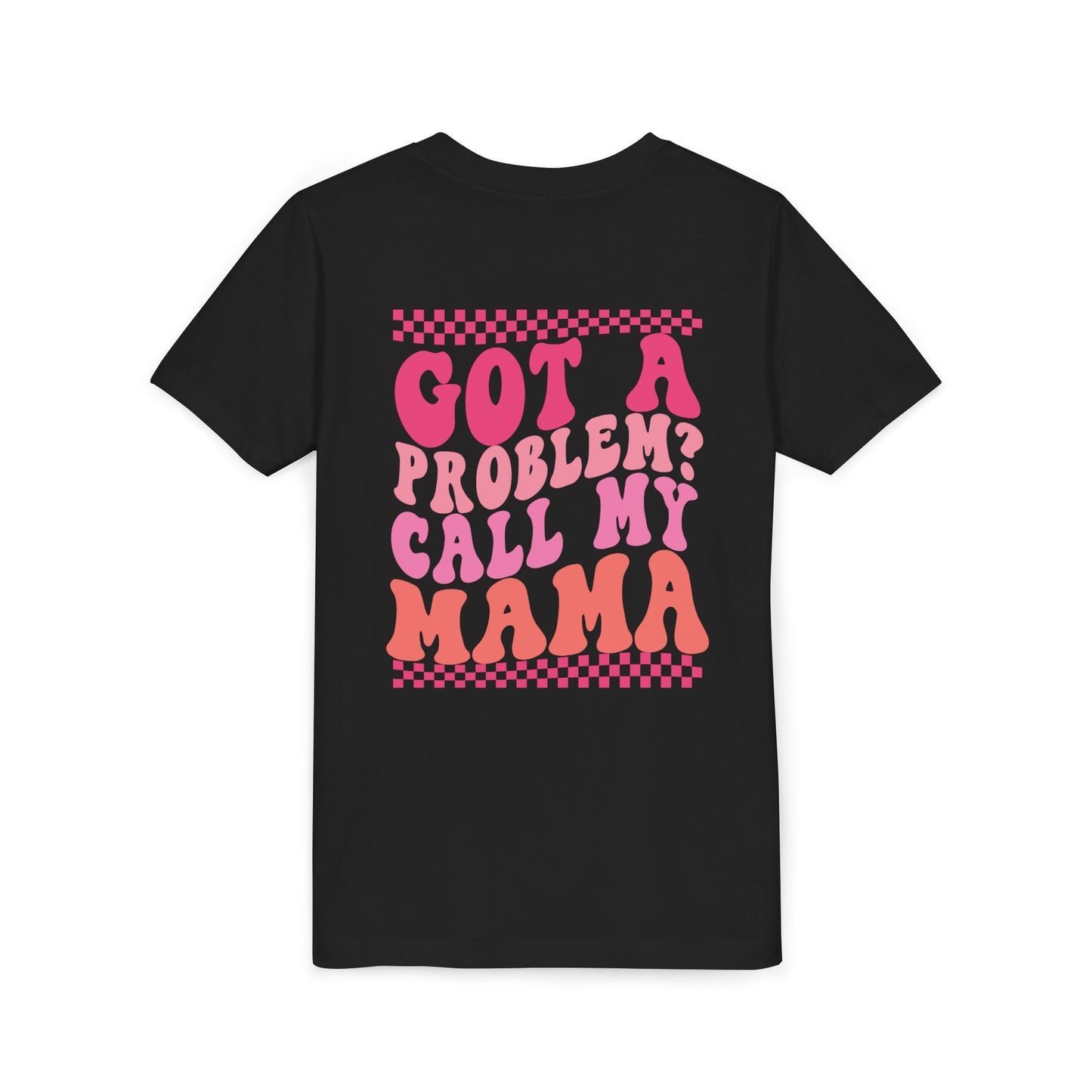 Youth Tee — "Got a Problem? Call My Mama" Pink Retro Kids T‑Shirt