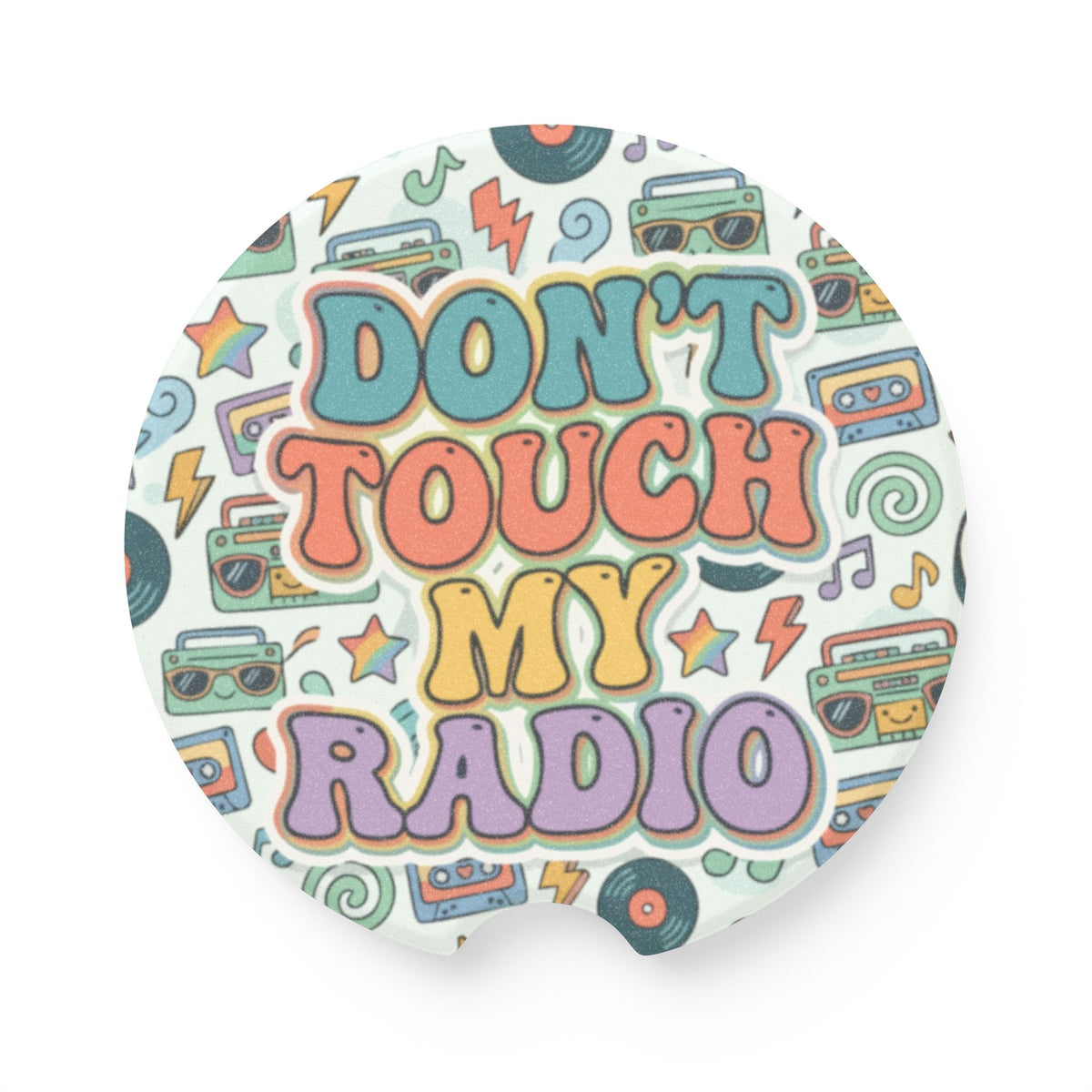 Don't Touch My Radio