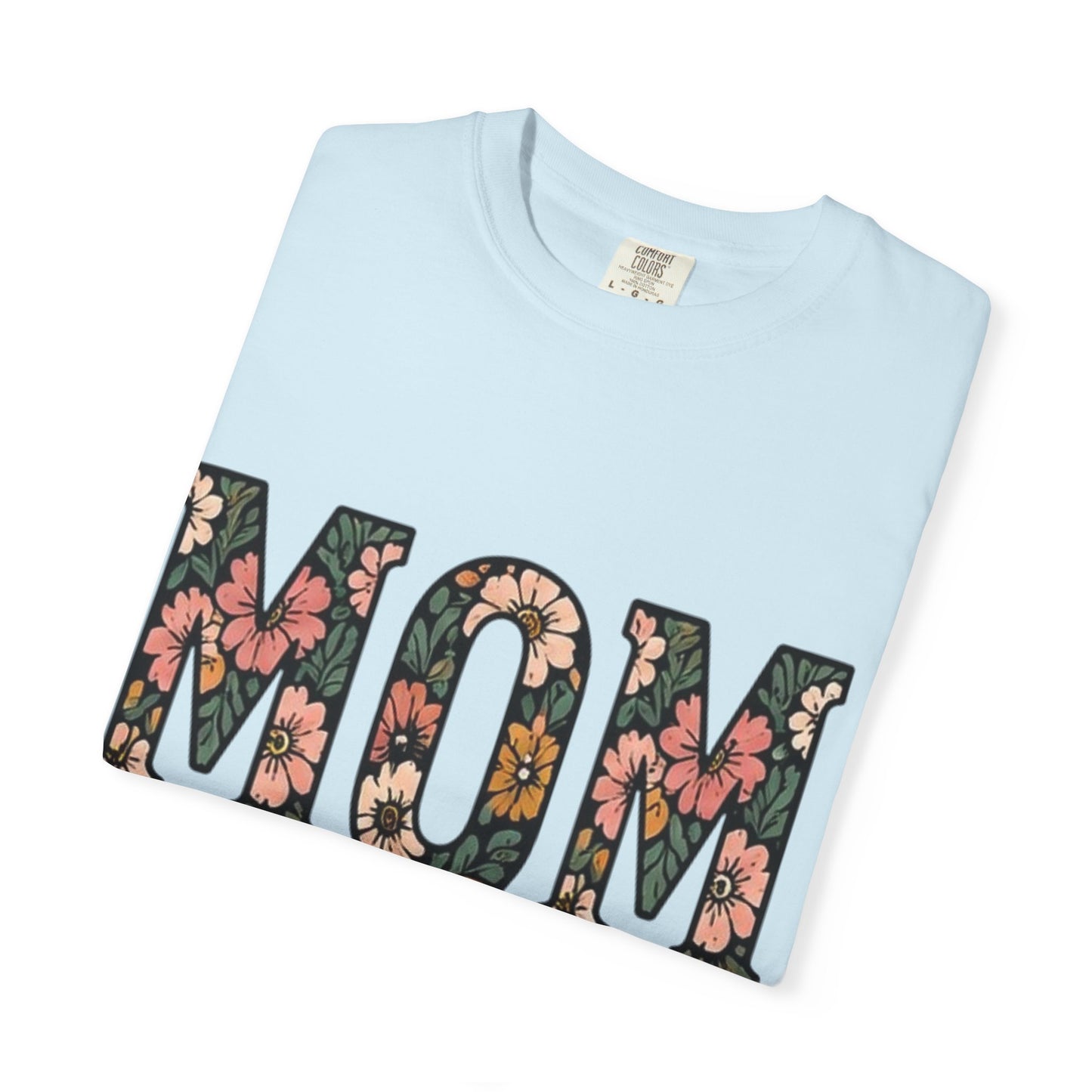Mom Floral T-Shirt — "MOM Est. Forever" Mother's Day Tee