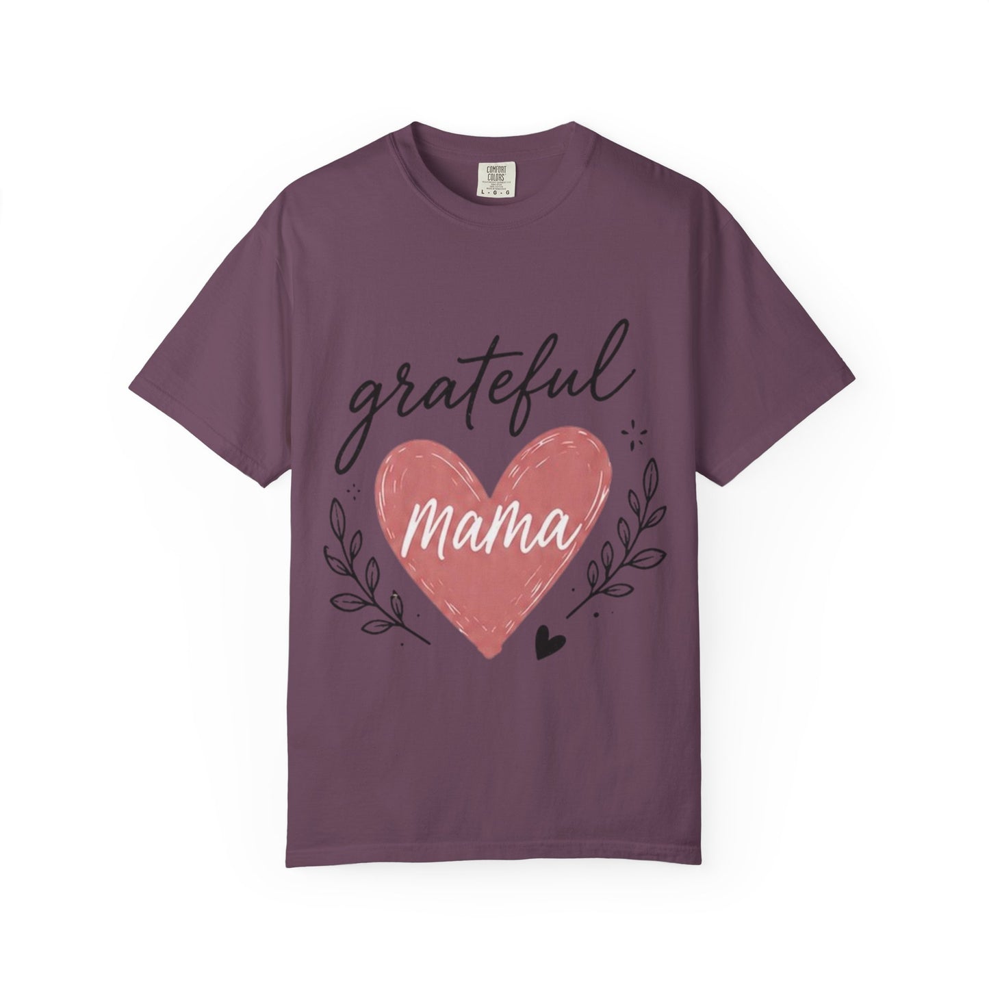 Grateful Mama T-Shirt