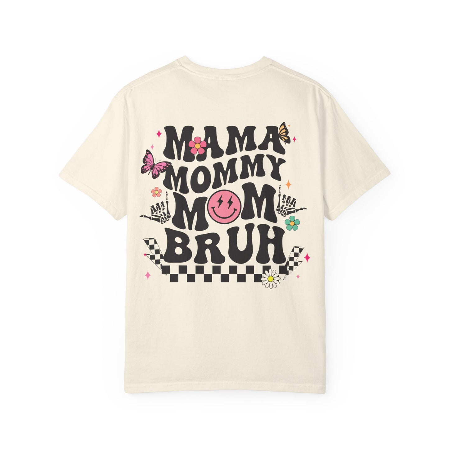 Mama Mommy Mom Bruh Graphic T‑Shirt — Retro Smiley Flower Design