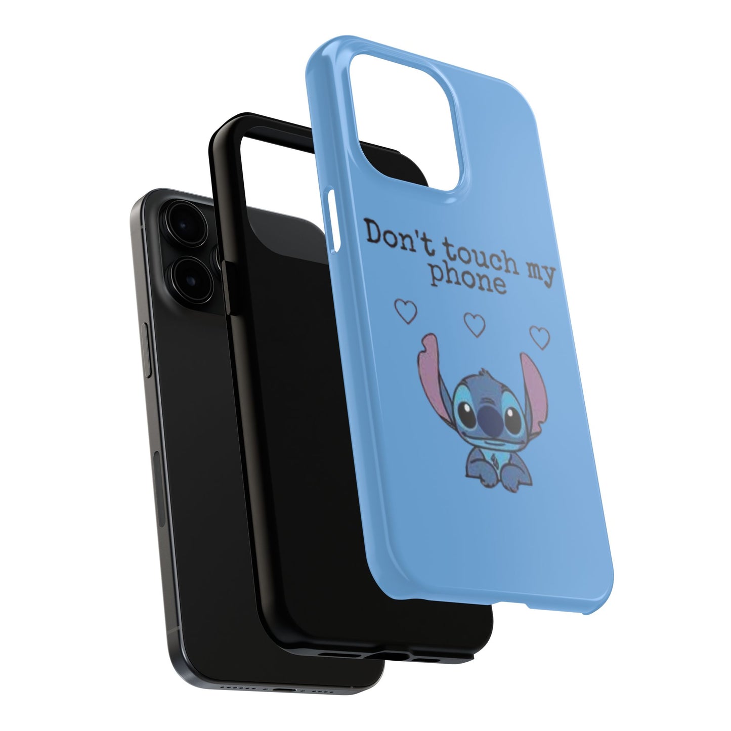 Don’t Touch My Phone (Stitch)