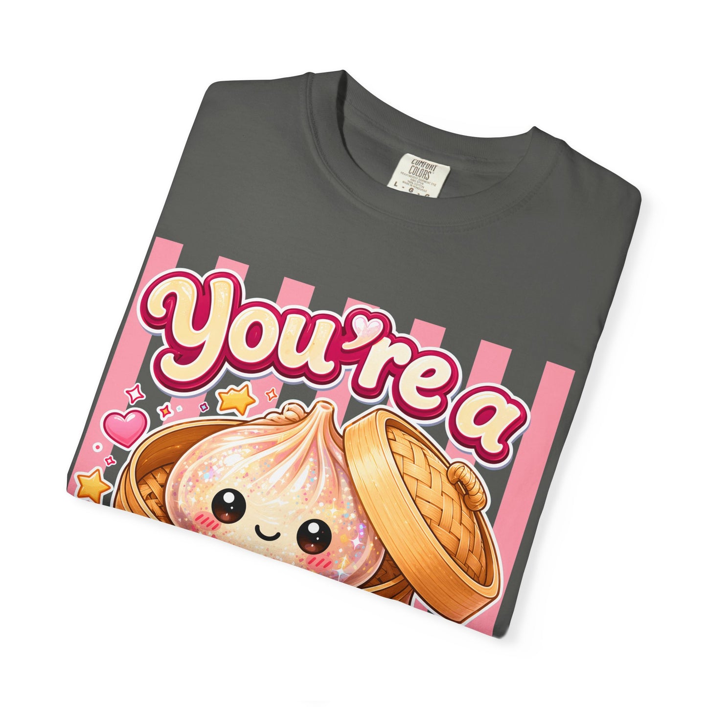 You're a Glitter Dumpling T-Shirt