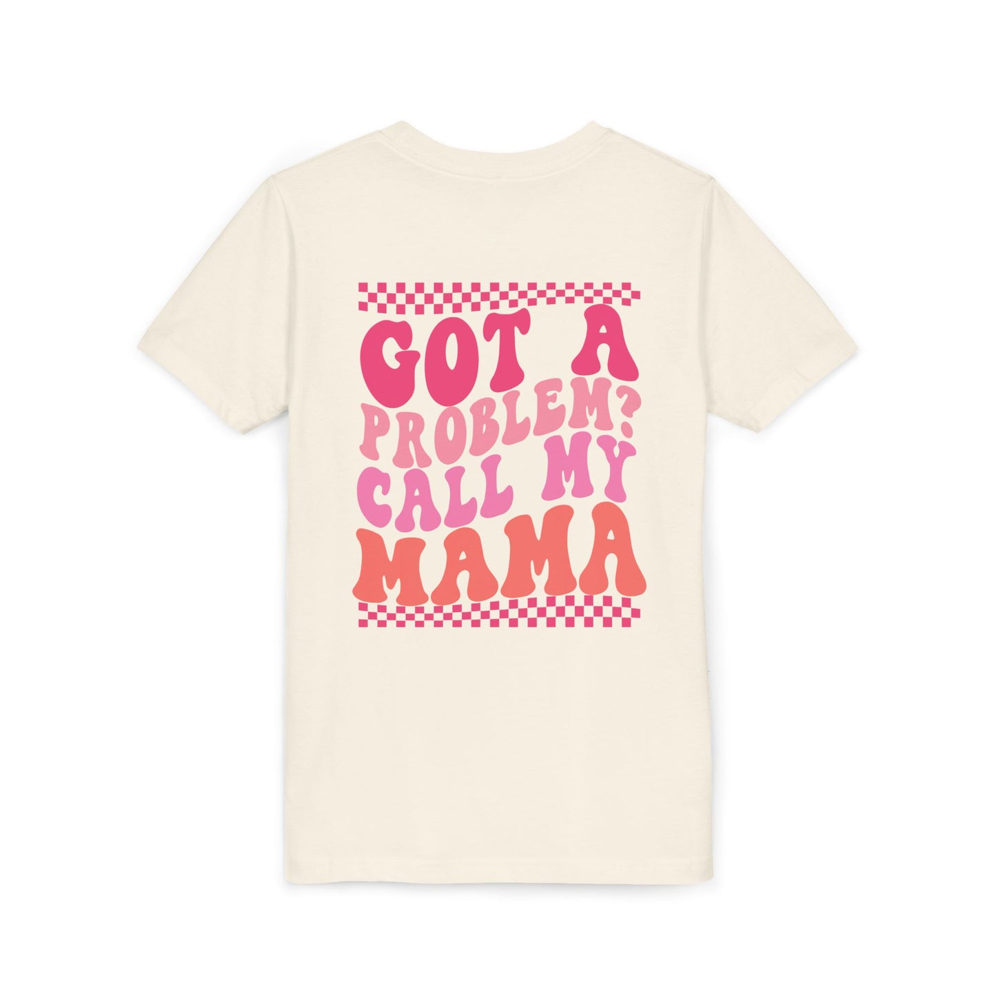 Youth Tee — "Got a Problem? Call My Mama" Pink Retro Kids T‑Shirt