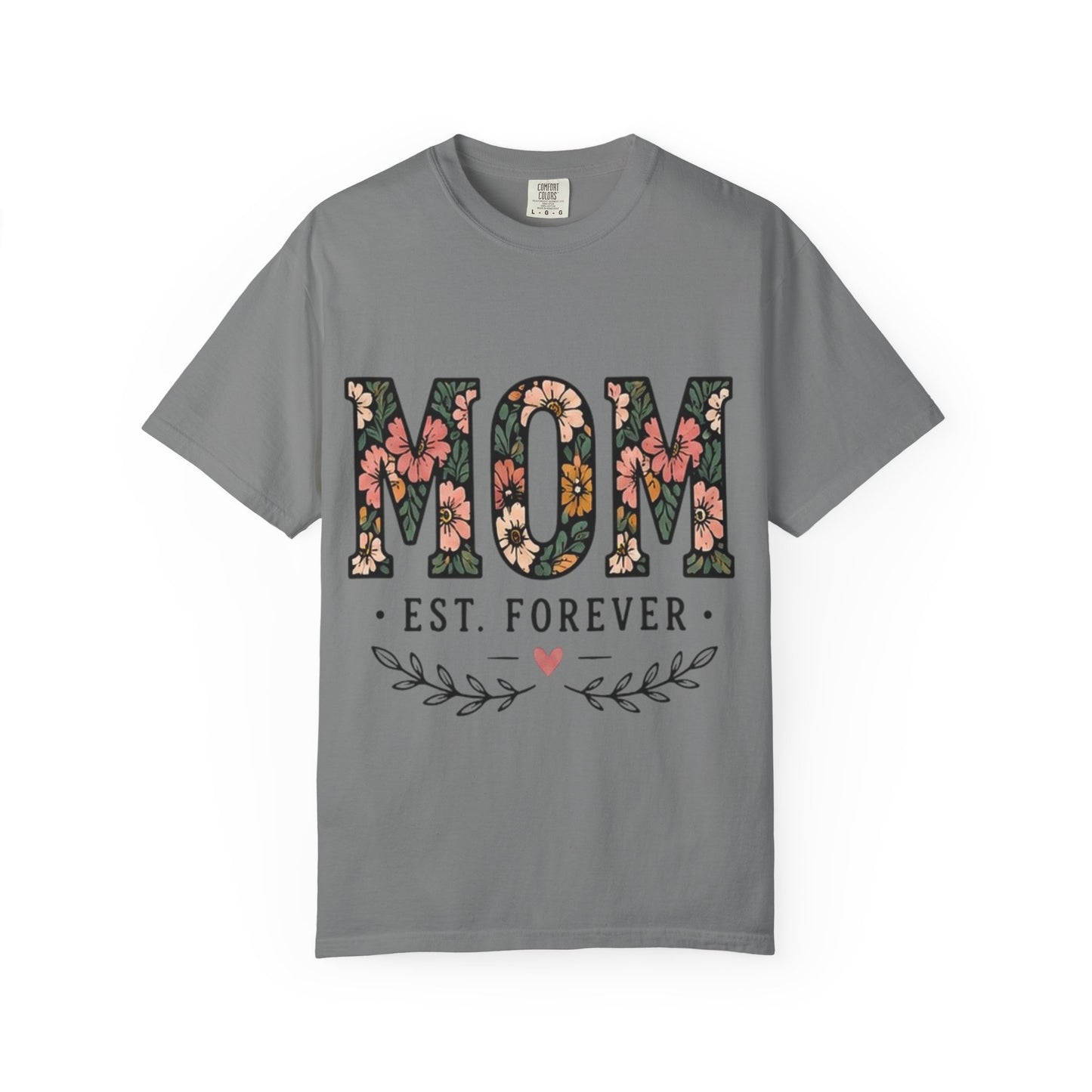 Mom Floral T-Shirt — "MOM Est. Forever" Mother's Day Tee