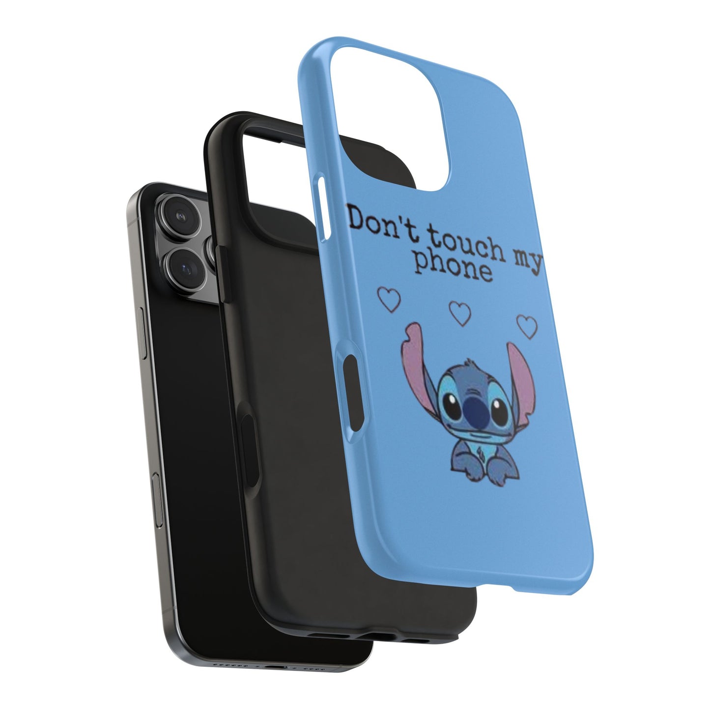 Don’t Touch My Phone (Stitch)
