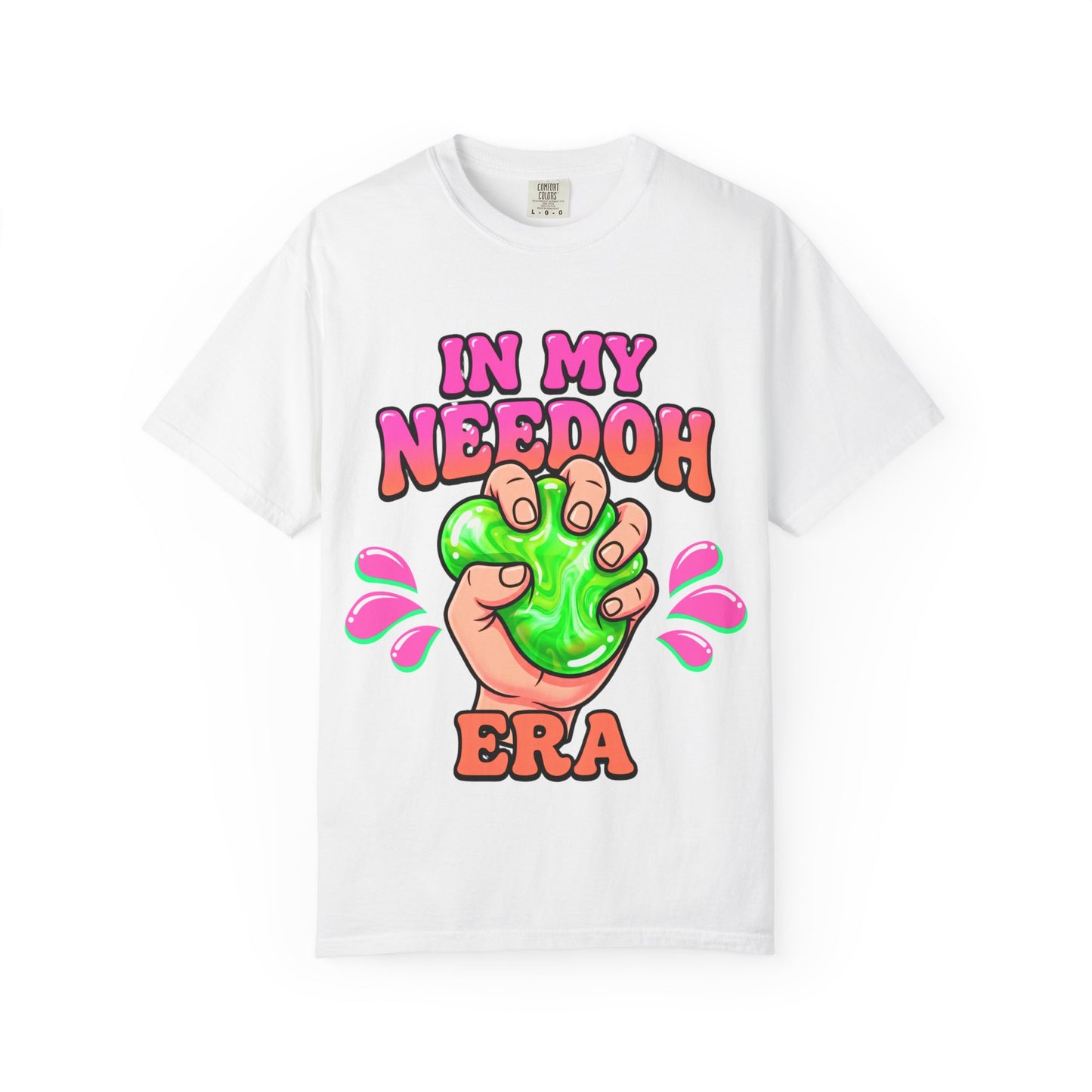 In My Needoh Era T-Shirt — Funny Satisfying Slime Graphic Tee