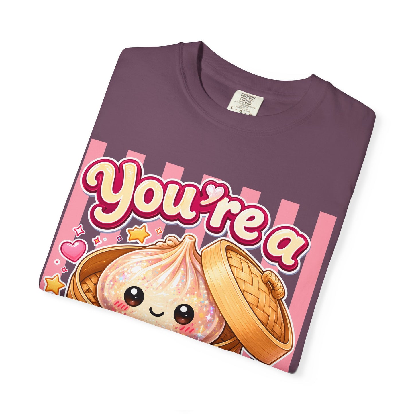 You're a Glitter Dumpling T-Shirt