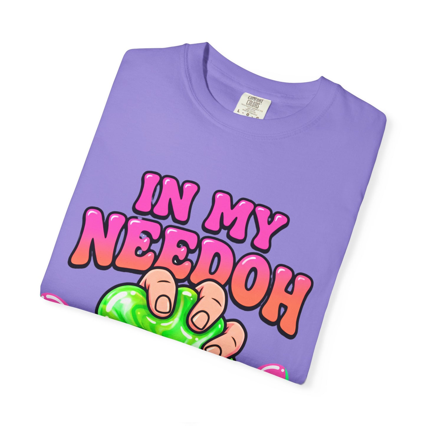 In My Needoh Era T-Shirt — Funny Satisfying Slime Graphic Tee