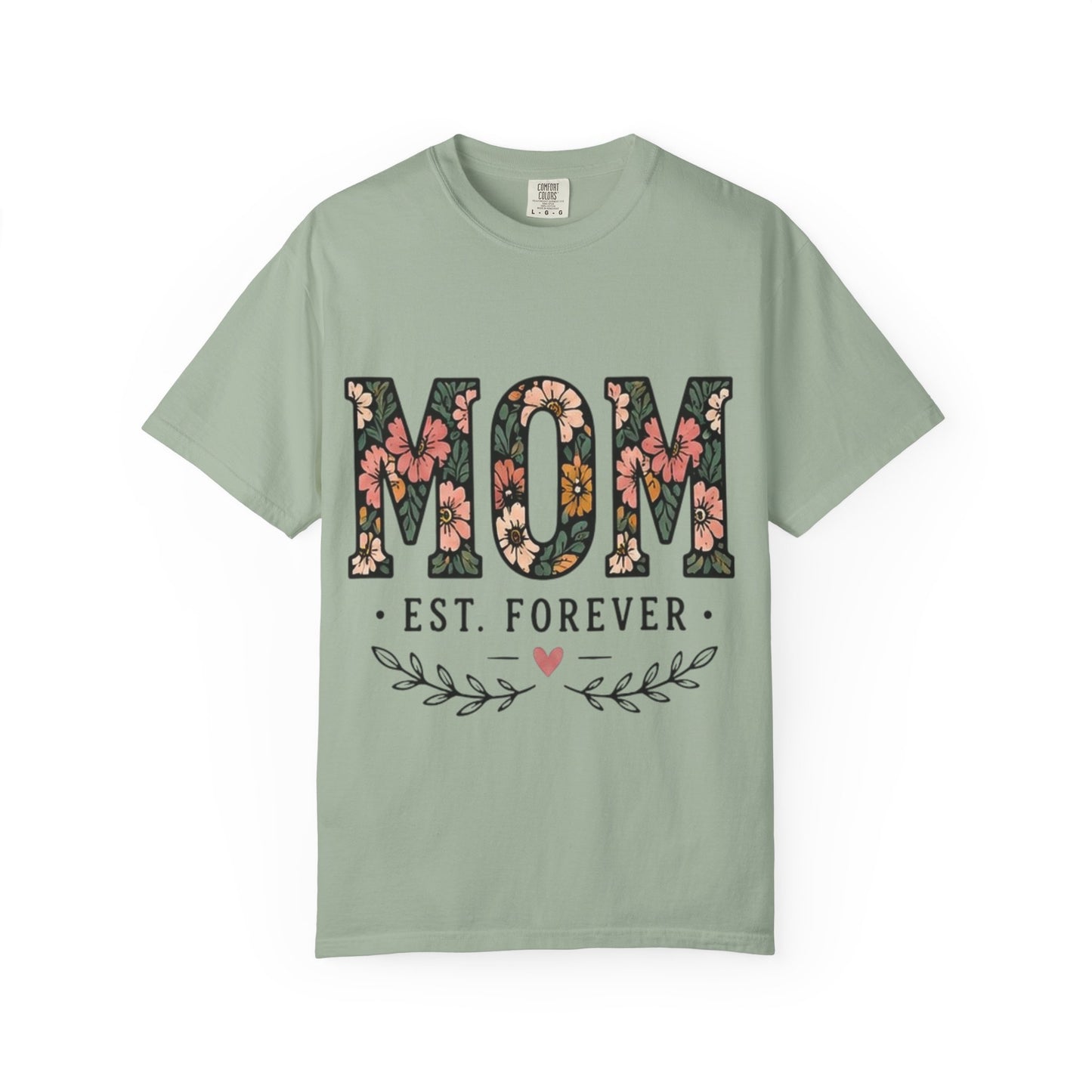 Mom Floral T-Shirt — "MOM Est. Forever" Mother's Day Tee