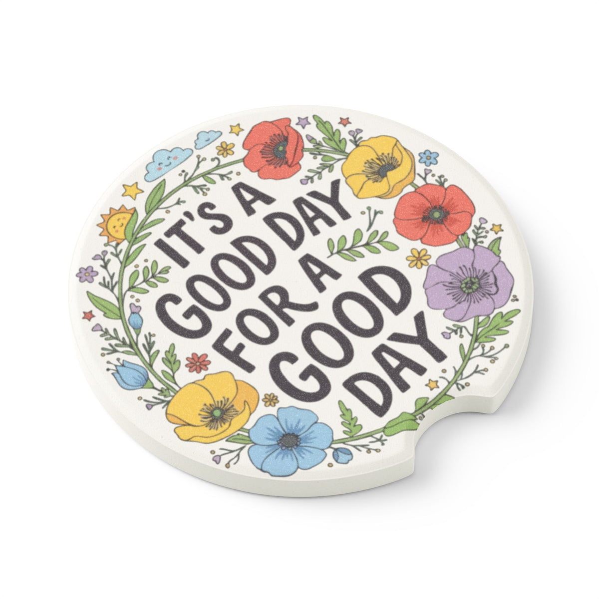 It's a Good Day for a Good Day
