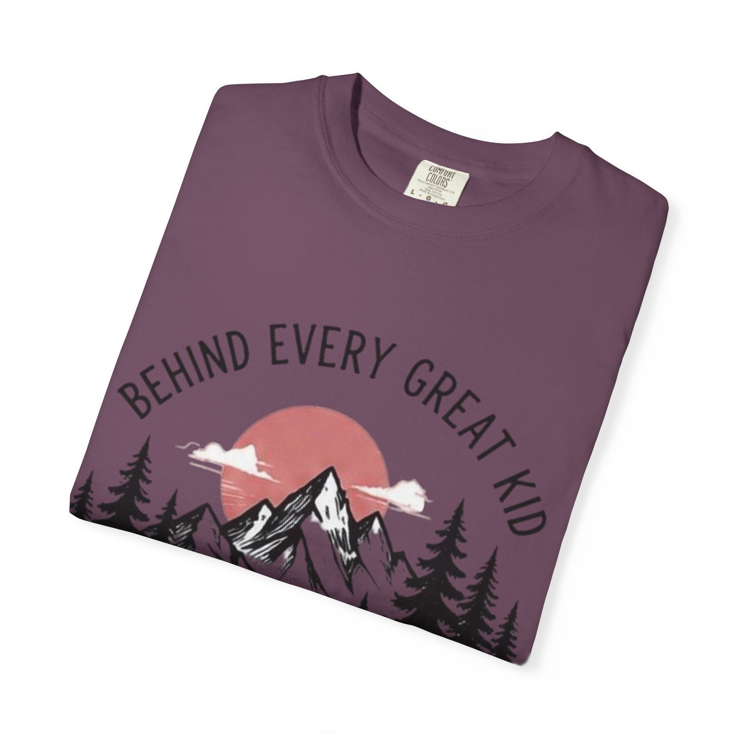 Mom Who Never Gave Up T-Shirt — 'Behind Every Great Kid' Inspirational Mother's Day Tee