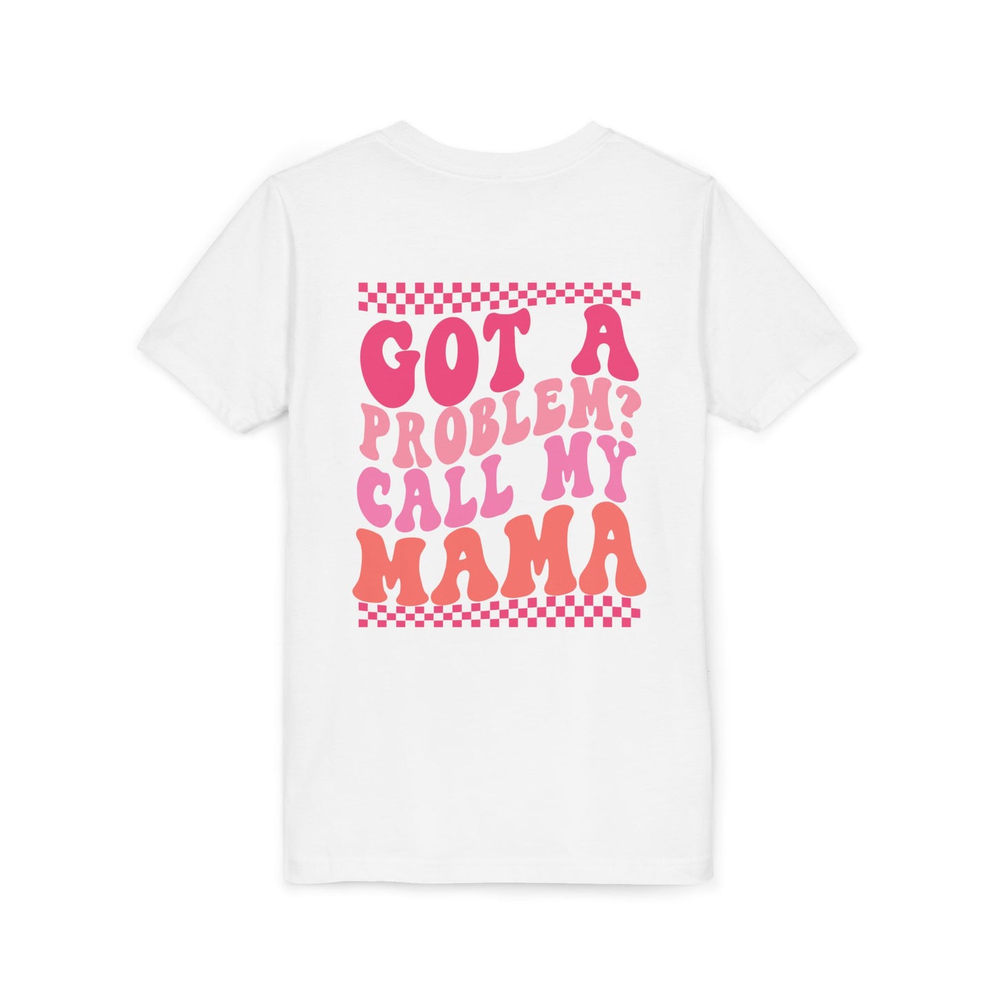 Youth Tee — "Got a Problem? Call My Mama" Pink Retro Kids T‑Shirt