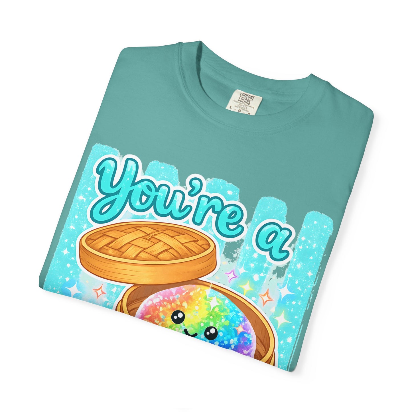 You’re a Glitter Dumpling T-Shirt