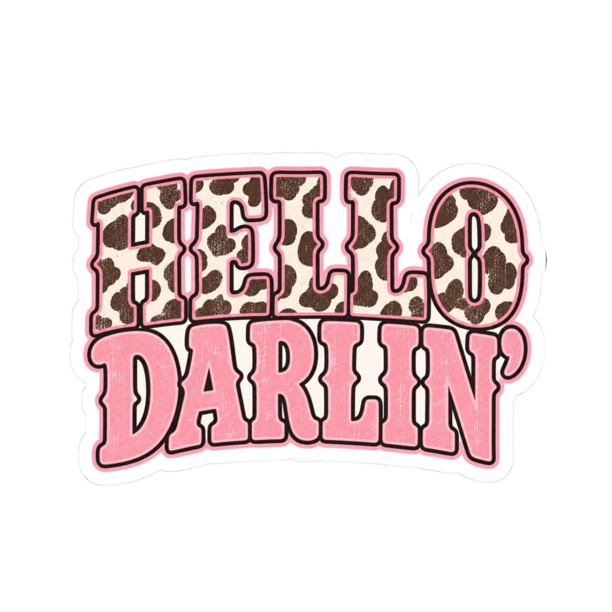 Hello Darlin' Sticker