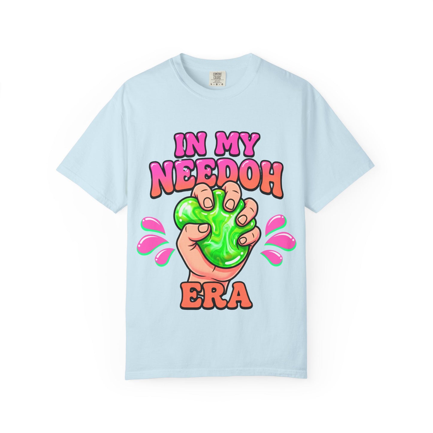 In My Needoh Era T-Shirt — Funny Satisfying Slime Graphic Tee