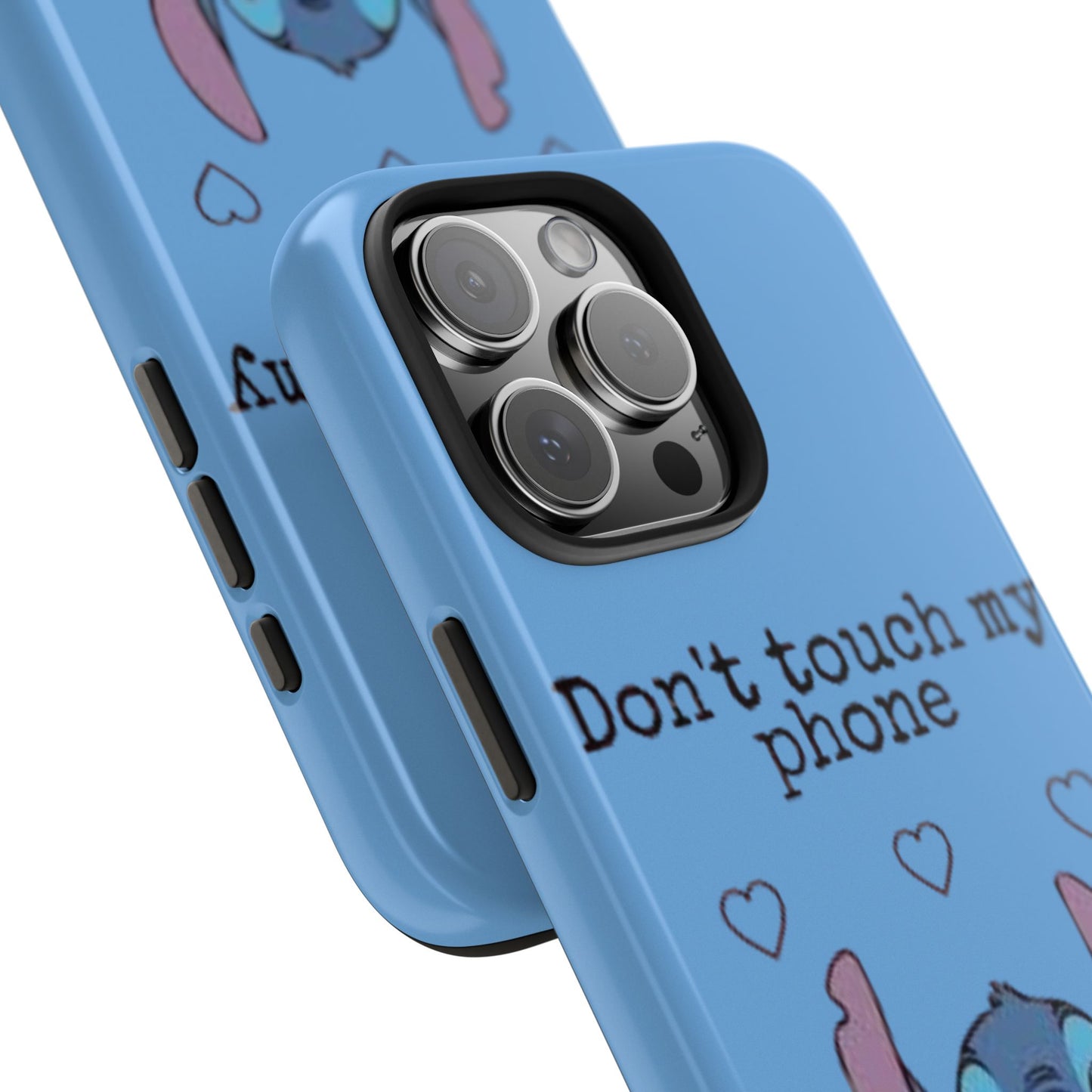 Don’t Touch My Phone (Stitch)