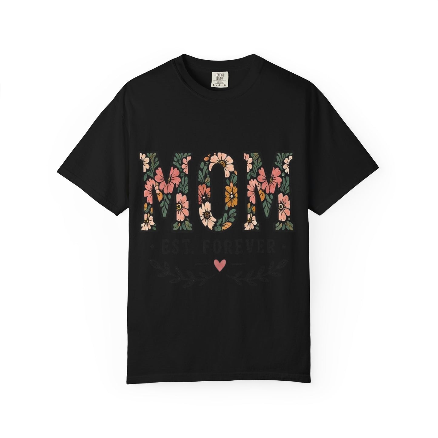 Mom Floral T-Shirt — "MOM Est. Forever" Mother's Day Tee