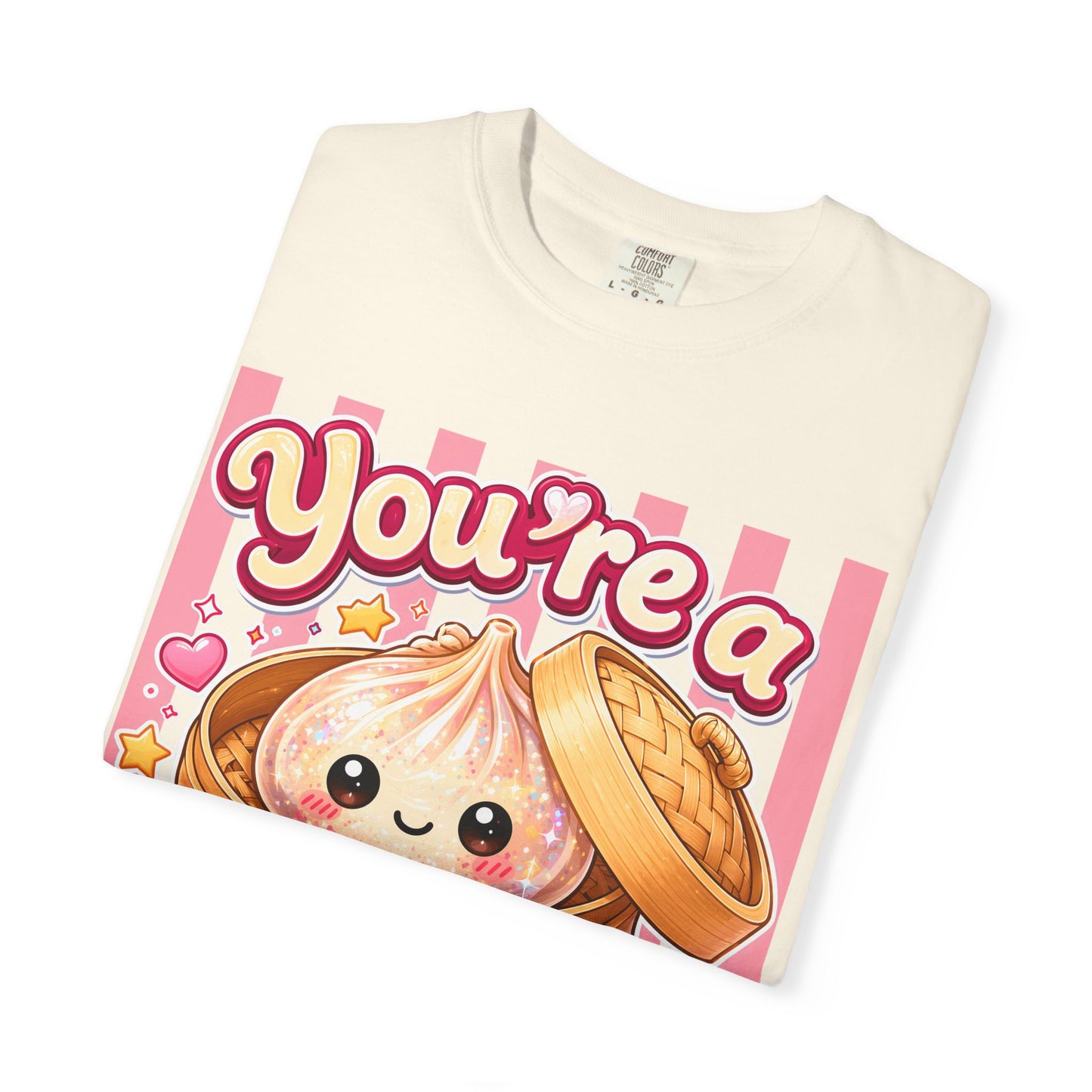 You're a Glitter Dumpling T-Shirt