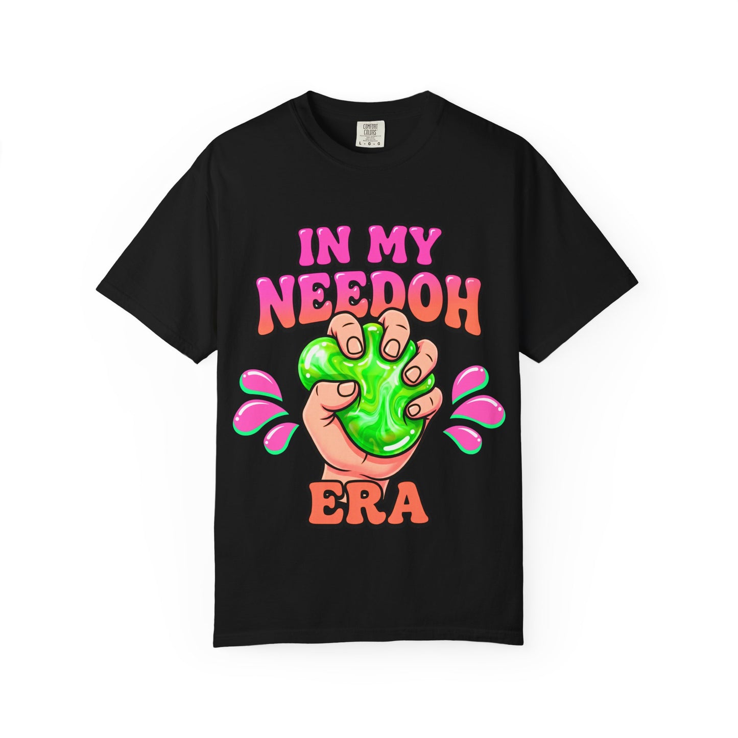 In My Needoh Era T-Shirt — Funny Satisfying Slime Graphic Tee